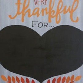 Thankful For (Chalkboard Heart) [2.5 hrs]