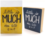 Little is Much